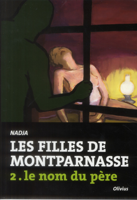 Emprunter Les filles de Montparnasse Tome 2 : Le nom du père livre