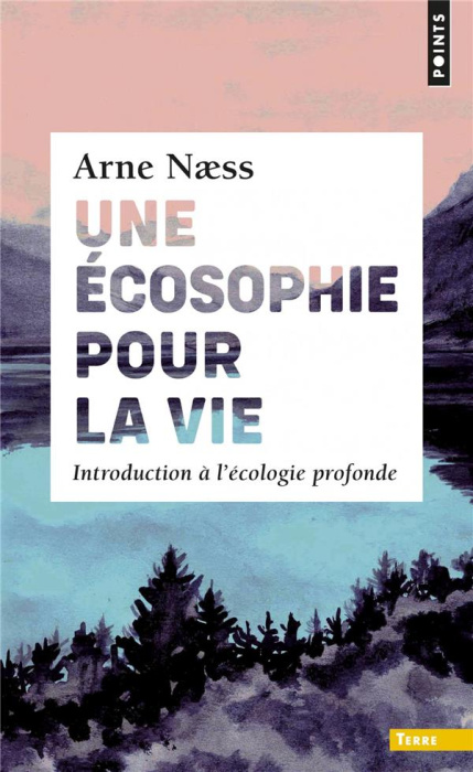 Emprunter Une écosophie pour la vie. Introduction à l'écologie profonde livre