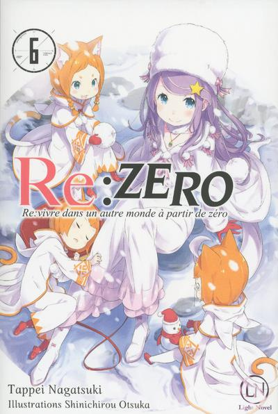 Emprunter Re:Zero - Re:vivre dans un autre monde à partir de zéro Tome 6 livre