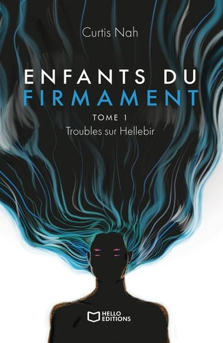 Emprunter Enfants du Firmament. Tome 1 : Troubles sur Hellebir livre