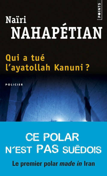 Emprunter Qui a tué l'ayatollah Kanuni ? livre