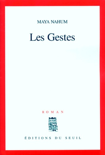 Emprunter Les gestes. Récit livre