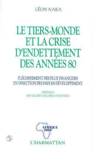 Emprunter Le tiers-monde et la crise d'endettement des années 80 livre