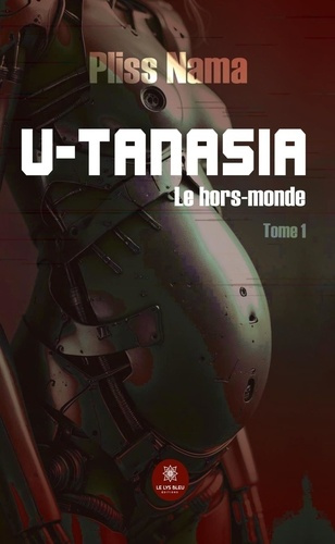 Emprunter U-tanasia - Le hors-monde - Tome I livre