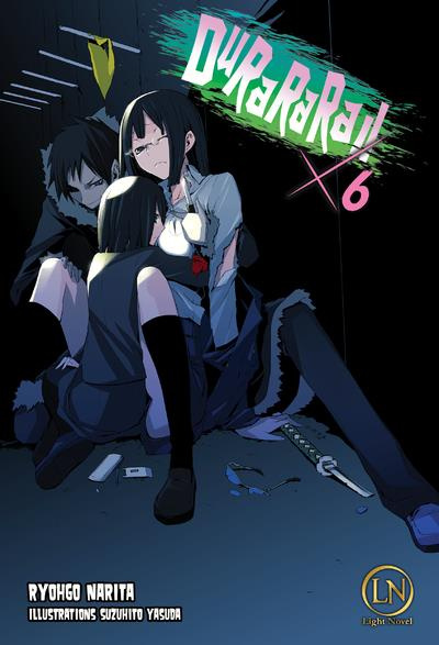 Emprunter Durarara !! Tome 6 livre