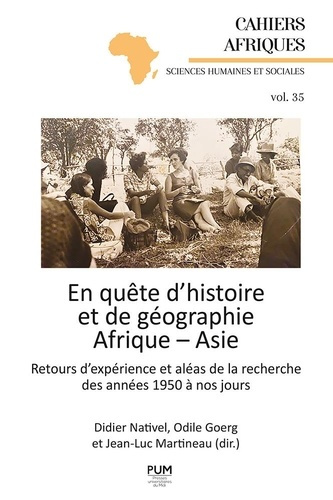 Emprunter En que^te d’histoire et de ge´ographie. Afrique - Asie. Retours d’expérience et aléas de la recherch livre