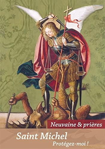 Emprunter Saint-Michel, protégez-moi ! Neuvaine & prières livre