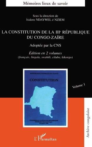 Emprunter La constitution de la IIIe république du Congo-Zaïre: Volume 1 livre