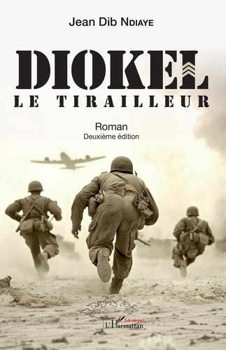 Emprunter Diokel. Le tirailleur livre