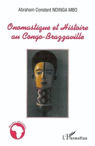 Emprunter Onomastique et Histoire au Congo-Brazzaville livre