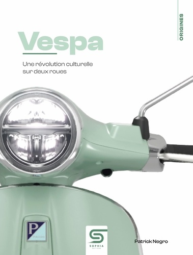 Emprunter Vespa. Une révolution culturelle sur deux roues livre