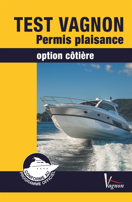 Emprunter Test Vagnon Permis plaisance. Option cotière, 22e édition livre