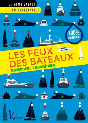 Emprunter Feux & marques des bateaux. Reconnaissance et interprétations livre