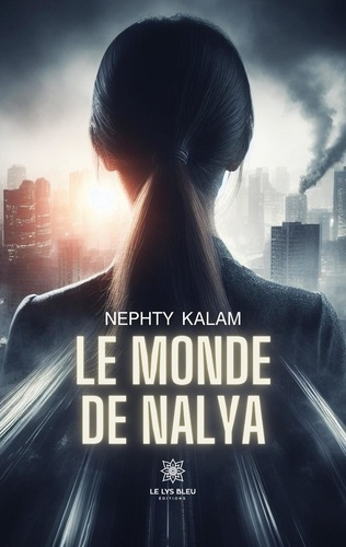 Emprunter Le monde de Nalya livre