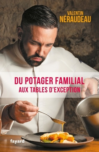 Emprunter Du potager familial aux tables d'exception livre