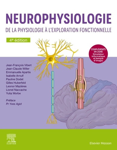 Emprunter Neurophysiologie. De la physiologie à l'exploration fonctionnelle avec simulateur informatique livre