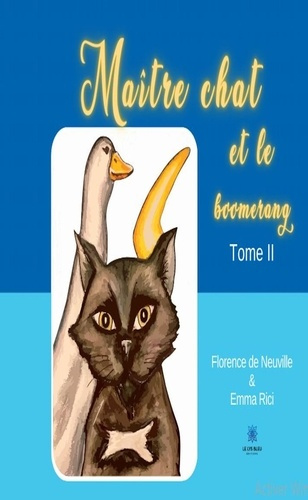 Emprunter Maître chat Tome 2 : Maître chat et le boomerang livre