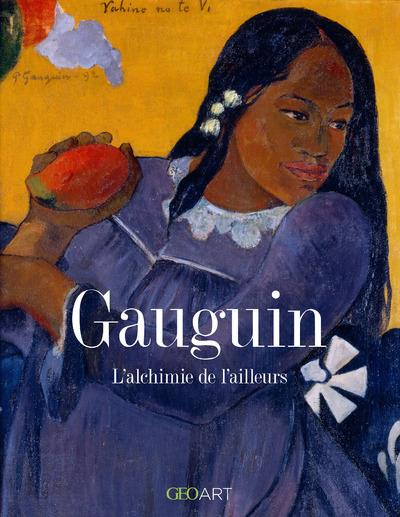 Emprunter Gauguin. L'alchimie de l'ailleurs livre