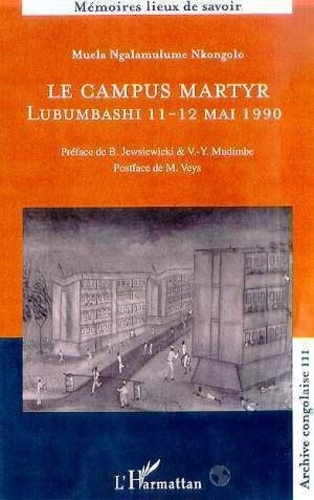 Emprunter Le campus martyr. Lubumbashi 11-12 mai 1990 livre