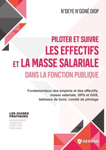 Emprunter Piloter et suivre les effectifs et la masse salariale dans la fonction publique. Fondamentaux des em livre