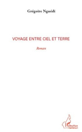 Emprunter Voyage entre ciel et terre livre