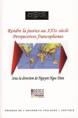 Emprunter RENDRE LA JUSTICE AU XXIE SIECLE - PERSPECTIVES FRANCOPHONES livre