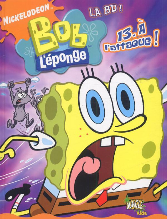 Emprunter Bob l'éponge la BD Tome 13 : A l'attaque livre