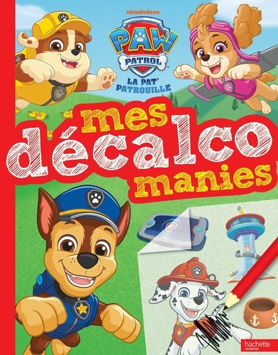 Emprunter Mes décalcomanies Paw Patrol - La Pat' Patrouille livre