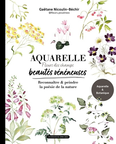 Emprunter Aquarelle, beautés vénéneuses livre