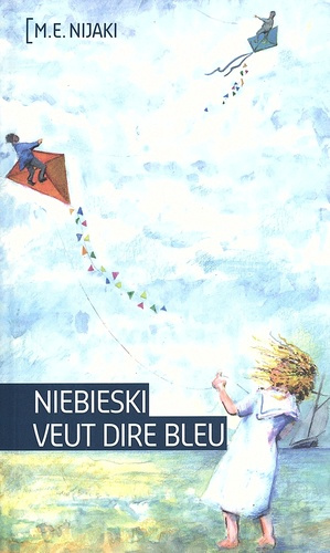 Emprunter Niebieski veut dire bleu livre