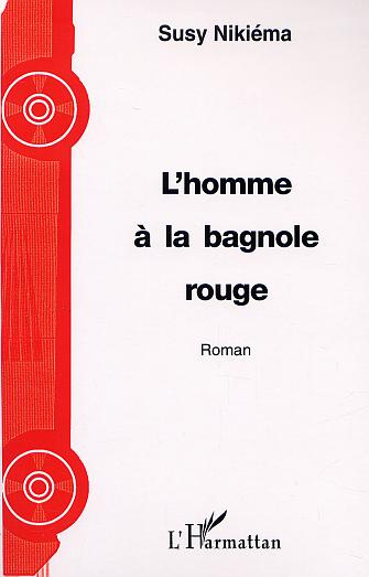 Emprunter L'homme a la bagnole rouge livre