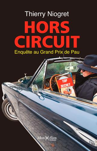 Emprunter Hors circuit. Enquête au grand prix de Pau livre