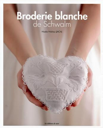 Emprunter Broderie blanche de Schwalm livre