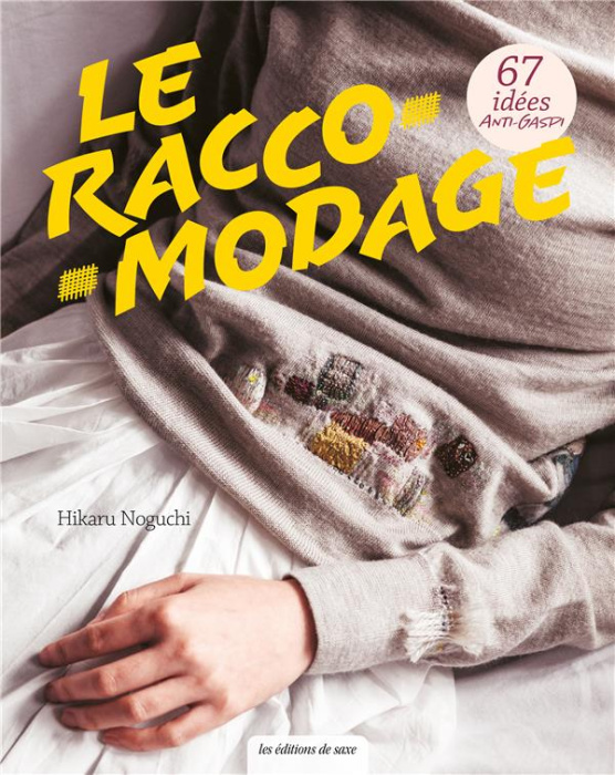 Emprunter Le raccommodage livre