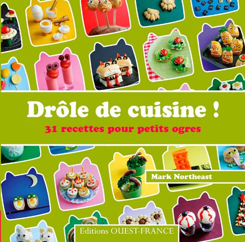 Emprunter Drôle de cuisine ! 31 recettes pour petits ogres livre