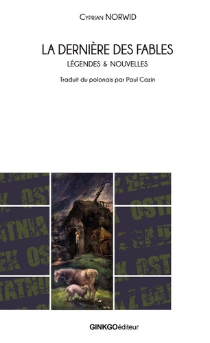 Emprunter La dernière des fables. Légendes & nouvelles livre