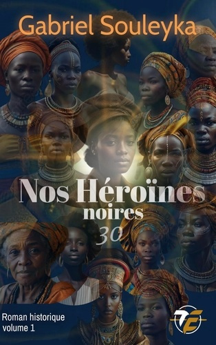 Emprunter Nos Héroïnes noires livre