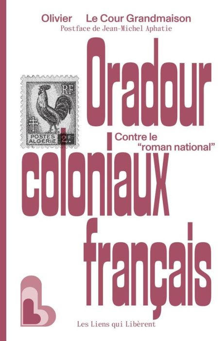 Emprunter Oradour coloniaux français. Contre le 