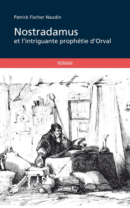 Emprunter Nostradamus et l'intrigante prophétie d'Orval livre