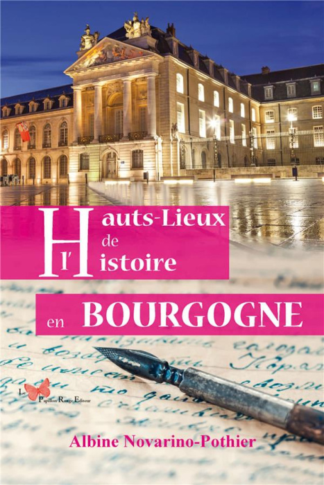 Emprunter Hauts-lieux de l'histoire en Bourgogne livre