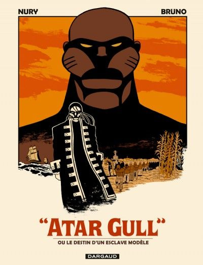 Emprunter Atar Gull ou le destin d'un esclave modèle livre