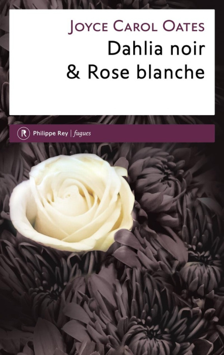Emprunter Dahlia noir & Rose blanche livre