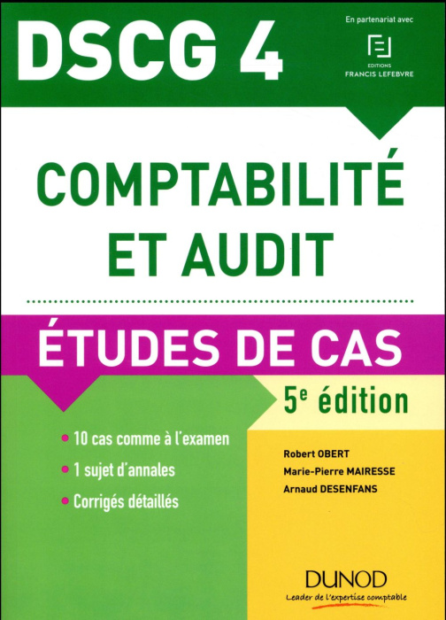 Emprunter Comptabilité et audit DSCG 4. Etudes de cas, 5e édition livre