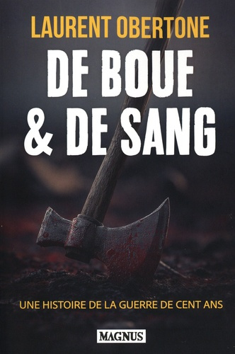 Emprunter De boue & de sang. Une histoire de le guerre de Cent Ans livre