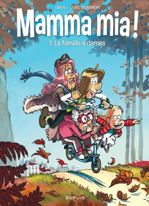 Emprunter Mamma mia ! Tome 1 : La famille à dames livre