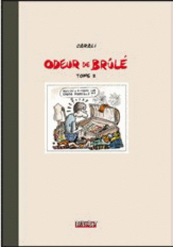 Emprunter Odeur de brulé. Tome 2 livre