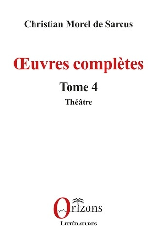 Emprunter Oeuvres completes - vol04 - tome 4 - theatre livre