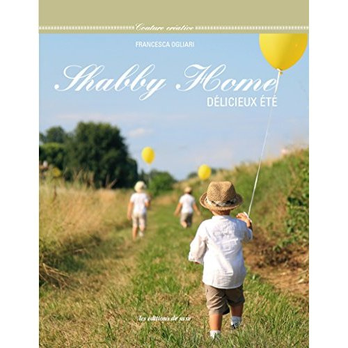 Emprunter Shabby Home. Délicieux été livre