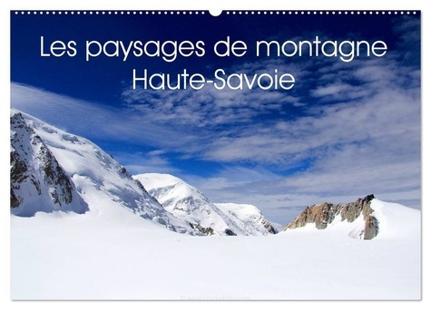 Emprunter Les paysages de montagne Haute-Savoie (Calendrier mural 2026 DIN A2 vertical), CALVENDO calendrier m livre