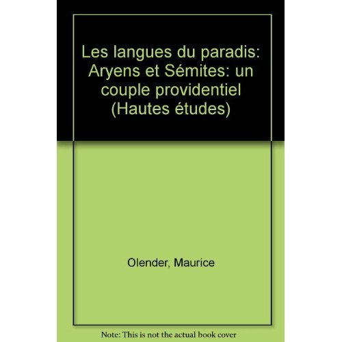 Emprunter Les Langues du Paradis. Aryens et Sémites, un couple providentiel livre